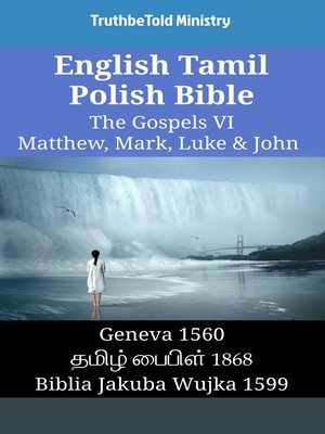 cover image of English Tamil Polish Bible--The Gospels VI--Matthew, Mark, Luke & John